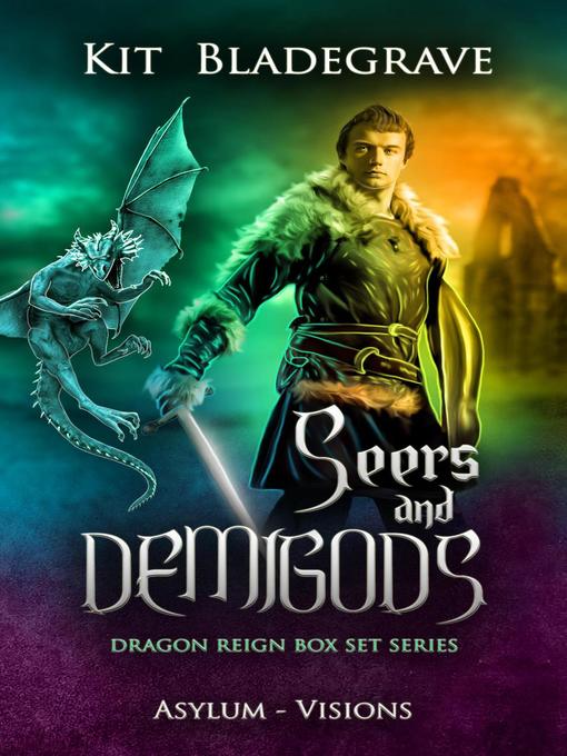Title details for Seers and Demigods by Kit Bladegrave - Available